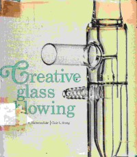Creative Glass Blowing