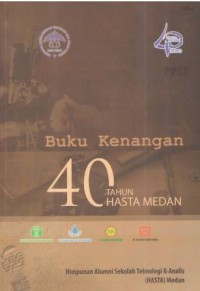 Buku Kenangan 40 Tahun Hasta Medan
