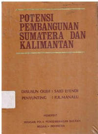 Potensi Pembangunan Sumatera dan Kalimantan