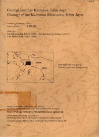 Geologi lembar kaimana, Irian Jaya geology of the kalimana sheet area, irian jaya