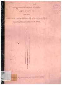 Undang-Undang Republik Indonesia Nomor 12 Tahun 1994 tentang Perubahan atas Undang-Undang Nomor 12 Tahun 1985 tentang Pajak Bumi dan Bangunan