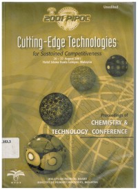 Proceedings of Chemistry & Technology Conference : 2001 PIPOC International Palm Oil Congress Cutting-Edge Technologies for Sustained Competitiveness 20-22 August 2001 Hotel Istana Kuala Lumpur, Malaysia