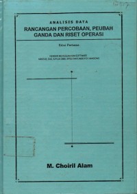 Analisis data rancangan percobaan peubah ganda dan riset operasi edisi pertama