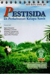 Seri Buku Saku 29 : Pestisida di Perkebunan Kelapa Sawit