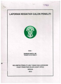 Laporan Kegiatan Calon Peneliti