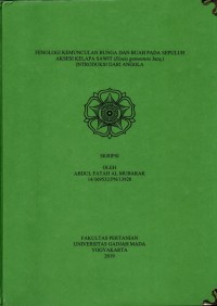 Fenologi Kemunculan Bunga Dan Buah Pada Sepuluh Aksesi Kelapa Sawit (Elaeis guineensis Jacq) Introduksi Dari Angola