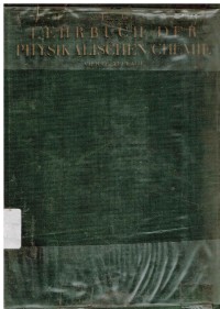 Lehrbuch der Physikalischen Chemie in Elementarer Darstellung