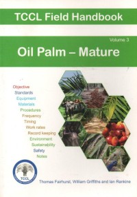 TCCL Field Handbook Oil Palm - Mature Volume 3