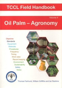 TCCL Field Handbook Oil Palm - Agronomy Volume 4