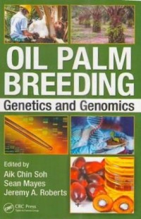 OIL PALM BREEDING GENETICS AND GENOMICS