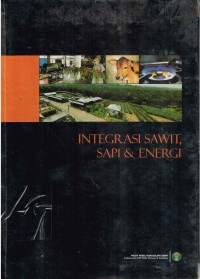 INTEGRASI SAWIT, SAPI & ENERGI