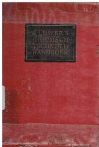 Kluwer's Chemisch-technisch Handboek : Readgever voor Laboratorium en Bedrijf