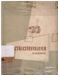 Electriciteitsleer : Serie Practische Electrotechniek
