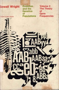 Evolution and the Genetics of Populations Volume II