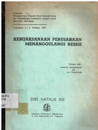 Kebijaksanaan Perusahaan Menanggulangi Resesi