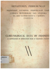 Climatological Data Of Indonesia (A Continuation Of Observations Made At Secondary Stations) Vol.XXVII 1949-1953