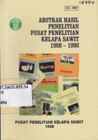 Abstrak hasil penelitian Pusat Penelitian Kelapa Sawit (1988-1996)