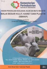 Badan Pengkajian Kebijakan, Iklim dan Mutu Industri Balai Besar Kulit, Karet dan Plastik (BBKKP)