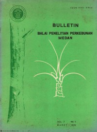 Buletin Balai Penelitian Perkebunan MEDAN Vol. 7 No. 1 Maret 1976