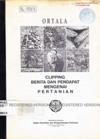 Clipping Berita dan Pendapat Mengenai Pertanian No.036/ORTALA/1992 dan 037/ORTALA/1992; tanggal 16-30 April 1992 dan tanggal 1-15 Mei 1992