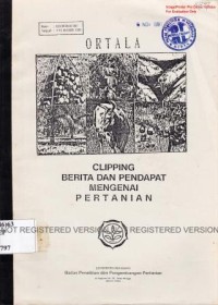 Clipping Berita dan Pendapat Mengenai Pertanian No. 023/ORTALA/1991 Tanggal 1 - 15 Oktober 1991