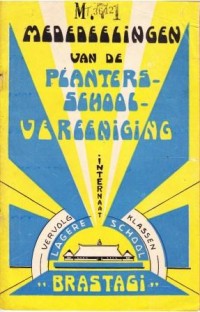 Mededeelingen van de Planters School Vereeniging 4de Jaargang Nummer 7 Juli 1932