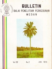 Bulletin Balai Penelitian Perkebunan Volume 4 Nomor 2 Juni 1973