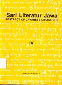 Sari Literatur Jawa IV : Abstract of Javanese Literature IV
