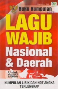 Buku Kumpulan Lagu Wajib Nasional & Daerah