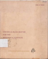 Chemical Background for the Biological Science. 2nd Edition