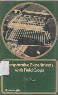 Comperative experiments with field crops
