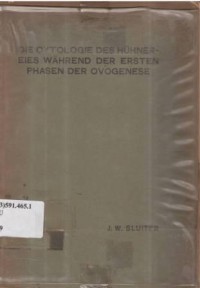 Die Cytologie des Huhneries Wahrend der Ersten Phasen der Ovogenese