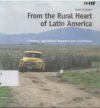 From the Rural Heart Of  Latin America.