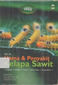 Hama & Penyakit Kelapa Sawit. Seri Buku Pintar