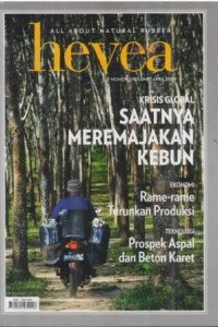 Hevea ( All About Natural Rubber ) Vol. I Nomor 1 April 2009