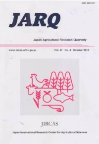 Japan Agricultural Research Quarterly ( JARAQ )Vol. 47 No. 4 Oktober 2013