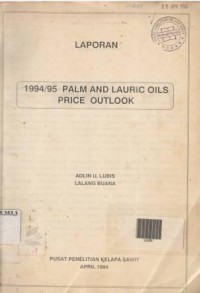 Laporan 1994/95 palm and lauric oils price outlook