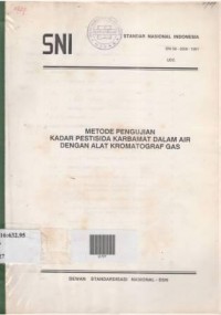 Metode pengujian kadar pestisida karbomat dalam air dengan alat kromatograf gas.