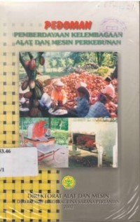 Pedoman pemberdayaan Kelembagaan alat dan mesin perkebunan