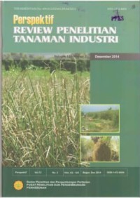 Perspektif Review Penelitian Tanaman Industri Volume 13 No.2 Desember 2014