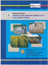 Petunjuk Teknis Pegelolaan Tanaman Terpadu ( PTT ) Padi Sawah Irigasi