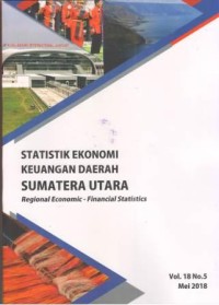 Statistik Ekonomi Keuangan Daerah  Provinsi Sumatera Utara Vol. 18 No. 5 Mei 2018