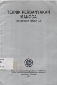 Teknik Perbanyakan Mangga (Mangifera indica L.)