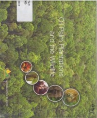 Oil palm plantations and the wildlife