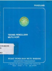 Panduan. Teknis pengujian mutu kopi