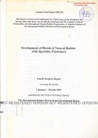 Development of Blends of natural rubber with speciality elastomers: Fourth progress report covery the period 1 Jan. - 30 June 1994