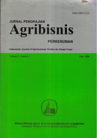Jurnal Pengkajian Agribisnis Perkebunan Vol. 2 No. 1 Juni 1996