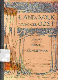 Land en volk van onze Oost