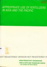 Proceedings, APO-FFTC Seminar on Appropriate use of Fertilizers, held in Taiwan Republic of China, November 6-14, 1995