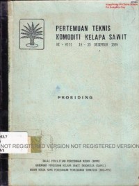 Prosiding Pertemuan Teknis Komoditi Kelapa Sawit ke VIII, 14-15 Desember 1984